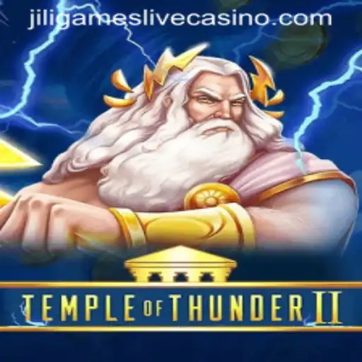 Temple of Thunder II: An Exciting Adventure in the World of Jili Games