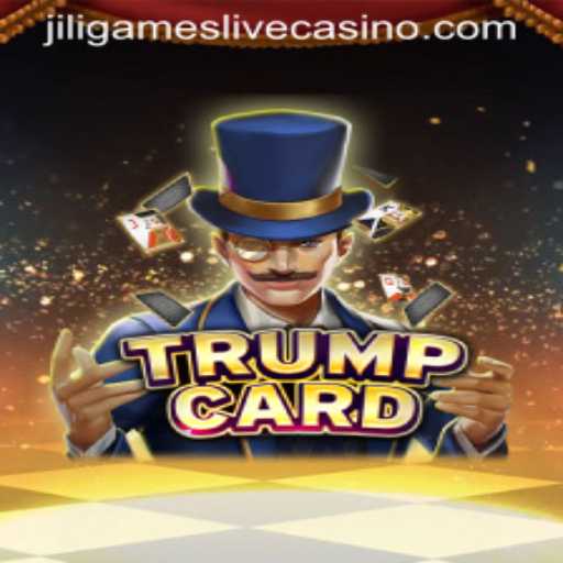 TrumpCard by JiliGames: A Dynamic Adventure in Strategy and Competition